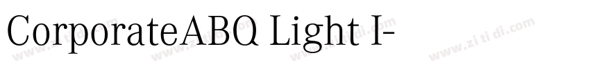 CorporateABQ Light I字体转换